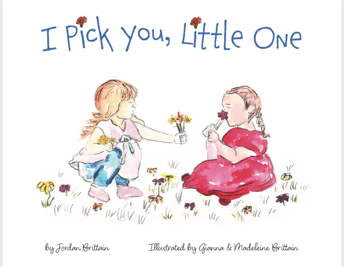 I Pick You, Little One